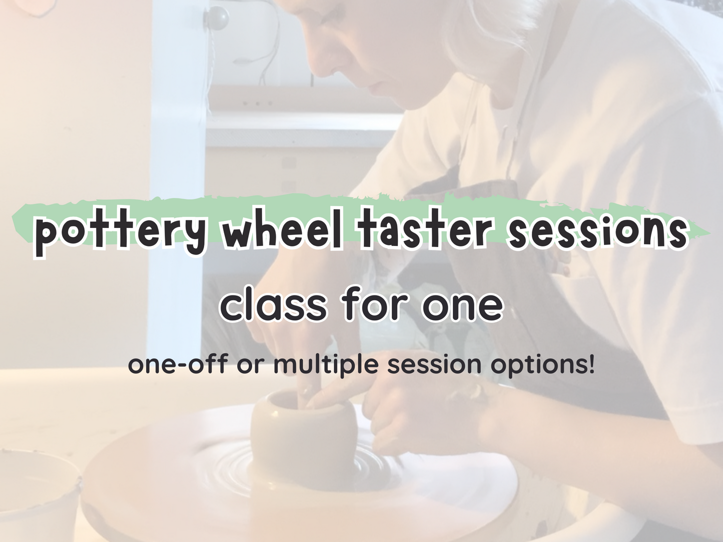 pottery wheel taster: class for one