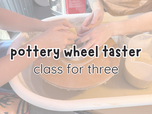 pottery wheel taster: class for three