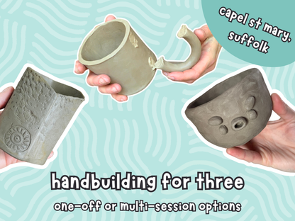 handbuilding: class for three